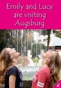 Emily and Lucy are visiting Augsburg