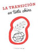 La Transición en tinta china