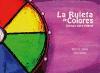 La ruleta de colores : versos para mimar