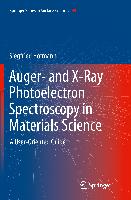 Auger- and X-Ray Photoelectron Spectroscopy in Materials Science