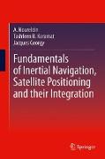 Fundamentals of Inertial Navigation, Satellite-based Positioning and their Integration