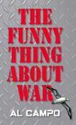 The Funny Thing About War