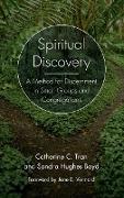 Spiritual Discovery: A Method for Discernment in Small Groups and Congregations