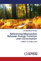 Addressing Mismatches Between Energy Provision and Consumption