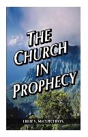 The Church in Prophecy