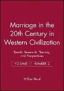 Marriage in the 20th Century in Western Civilization