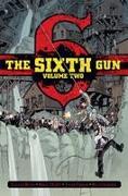 The Sixth Gun Deluxe Edition Volume 2