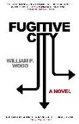 Fugitive City