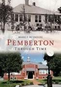 Pemberton Through Time