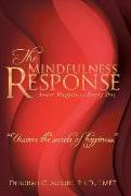 The Mindfulness Response