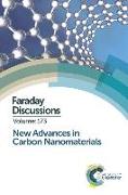 New Advances in Carbon Nanomaterials: Faraday Discussion 173