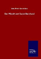 Der Mönch von Sanct Bernhard