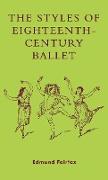 The Styles of Eighteenth-Century Ballet