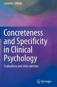 Concreteness and Specificity in Clinical Psychology