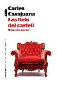 Les lleis del castell : Notes sobre el poder. IV Premi Godó de reporterisme i assaig periodístic 2014