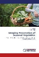 Steeping Preservation of Seasonal Vegetables