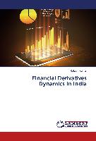 Financial Derivatives Dynamics in India