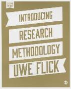Introducing Research Methodology