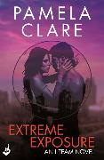 Extreme Exposure: I-Team 1 (A Series of Sexy, Thrilling, Unputdownable Adventure)