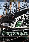 HMS Trincomalee: Frigate 1817
