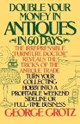 Double Your Money in Antiques in 60 Days