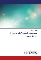 Life and Consciousness