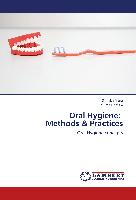 Oral Hygiene: Methods & Practices