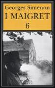 I Maigret: La furia di Maigret-Maigret a New York-Le vacanze di Maigret-Il morto di Maigret-La prima inchiesta di Maigret