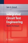 Integrated Circuit Test Engineering