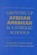 Growing Up African American in Catholic Schools