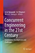 Concurrent Engineering in the 21st Century