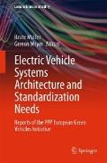 Electric Vehicle Systems Architecture and Standardization Needs