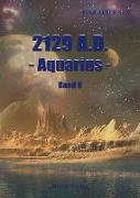 2129 A.D. Aquarius