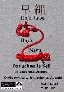 Hojo Jutsu: Haya Nawa - "das schnelle Seil" in Budo und Bujutsu