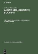 Akute Krankheiten I¿III. Chronische Krankheiten I¿II