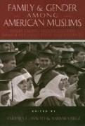 Family and Gender Among American Muslims