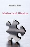 Methodical Illusion