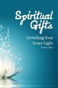Spiritual Gifts Unveiling Your Inner Light