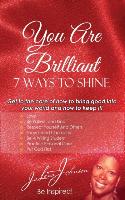 You Are Brilliant, 7 Ways to Shine