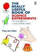 The Really Useful Book of Science Experiments