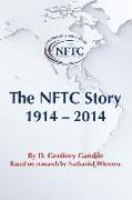 The Nftc Story: 1914-2014