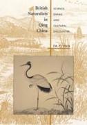 British Naturalists in Qing China