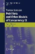 Transactions on Petri Nets and Other Models of Concurrency IX