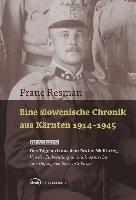 Eine slowenische Chronik aus Kärnten 1914-1945
