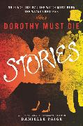 Dorothy Must Die Stories