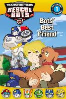 Transformers Rescue Bots: Bots' Best Friend