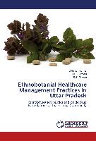Ethnobotanial Healthcare Management Practices in Uttar Pradesh
