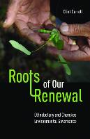 Roots of Our Renewal