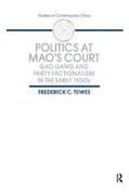 Politics at Mao's Court