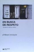 EN BUSCA DE RESPETO